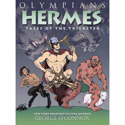 Olympians: Hermes - by  George O'Connor (Paperback)