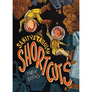 Shortcuts - (Sanity & Tallulah) by Molly Brooks - 1 of 1