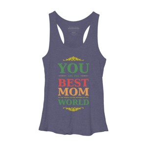 Women's Design By Humans You Are the Best Mom in the Entire History of World By tmsarts Racerback Tank Top - 1 of 2
