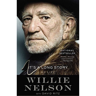 It's a Long Story - by  Willie Nelson (Paperback)