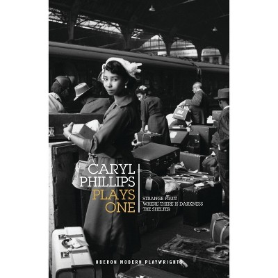 Caryl Phillips: Plays One - (Oberon Modern Playwrights) (Paperback)