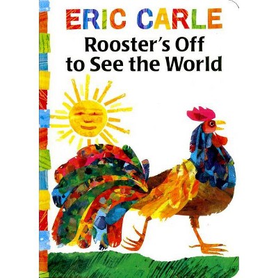 Rooster's Off to See the World - (World of Eric Carle) by Eric Carle