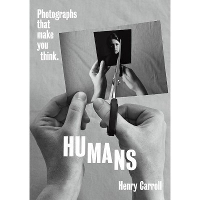 Humans - by  Henry Carroll (Paperback)