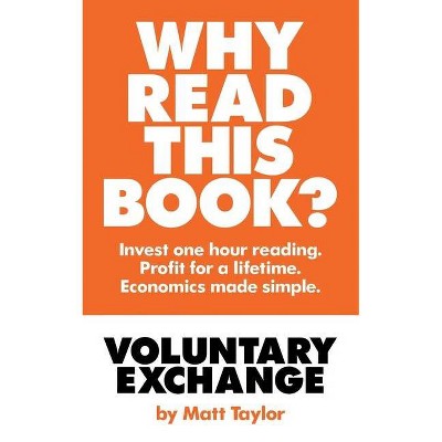 Voluntary Exchange - by  Matt Taylor (Paperback)