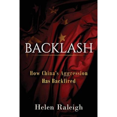 Backlash - by  Helen Raleigh (Paperback)