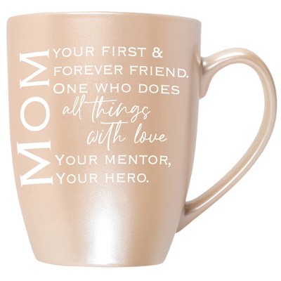 Mom: Your First & Forever Friend One Who Does All Things With Love, Your Mentor, Your Hero Precious Pearl 10 ounce New Bone China Coffee Cup Mug