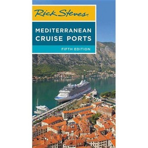 Rick Steves Mediterranean Cruise Ports - (Rick Steves Travel Guide) 5th Edition (Paperback) - 1 of 1