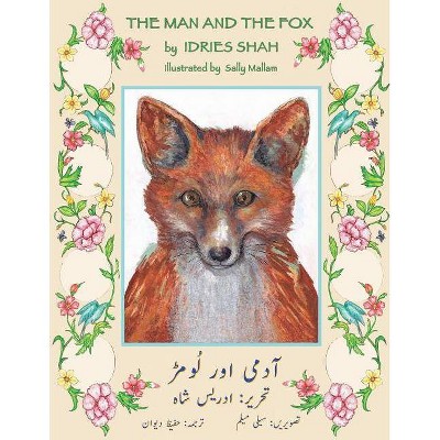 The Man and the Fox - by  Idries Shah (Paperback)