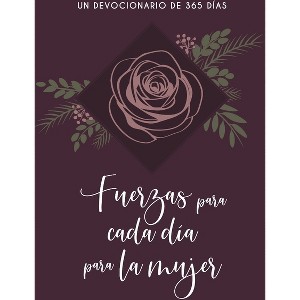 Fuerzas Para Cada Día Para La Mujer - by  Broadstreet Publishing Group LLC (Leather Bound) - 1 of 1