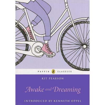 Awake and Dreaming - (Puffin Classics) by  Kit Pearson (Paperback)