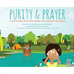 Purity & Prayer - 2nd Edition by  Ameena Bint Abdir Rahman (Hardcover)