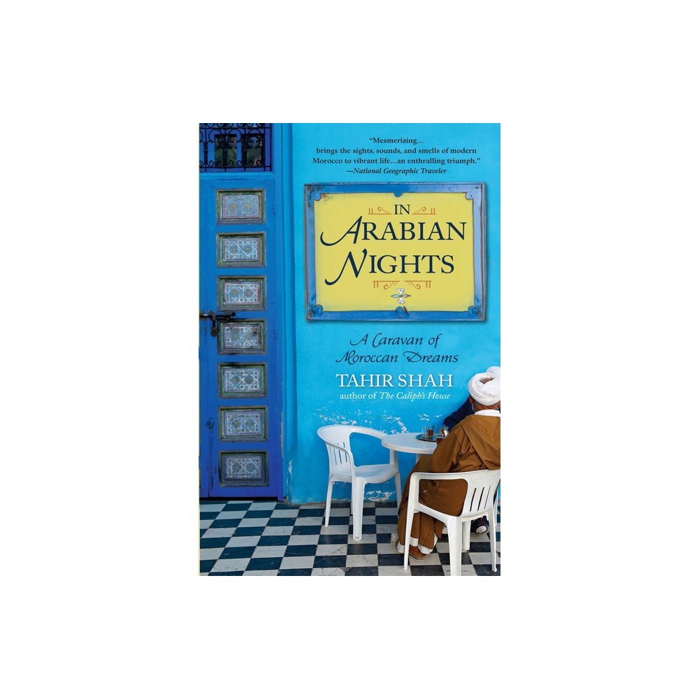 In Arabian Nights - by Tahir Shah (Paperback)