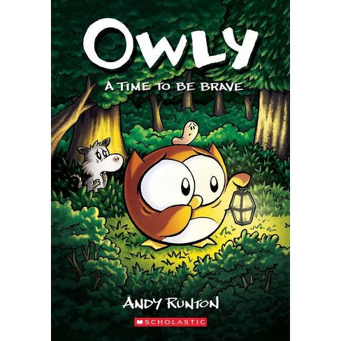 A Time To Be Brave Owly 4 Volume 4 By Andy Runton Paperback Target