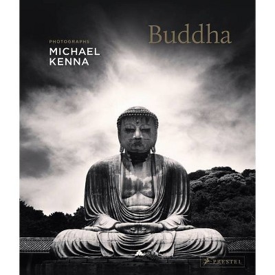 Michael Kenna: Buddha - by  Ira Stehmann (Hardcover)