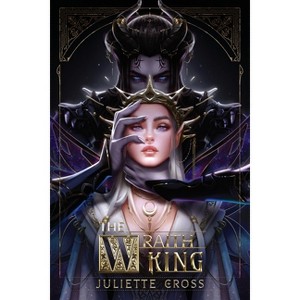 The Wraith King - by  Juliette Cross (Paperback) - 1 of 1