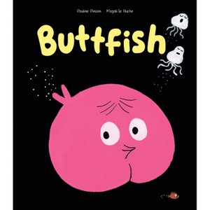 Buttfish - by  Pauline Pinson (Hardcover) - 1 of 1