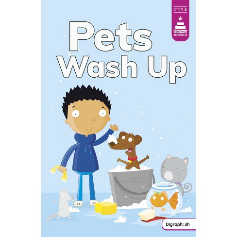 Pets Wash Up - (Stairway Decodables Step 3) by Leanna Koch - image 1 of 1