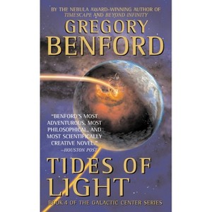Tides of Light - (Galactic Center) by  Gregory Benford (Paperback) - 1 of 1