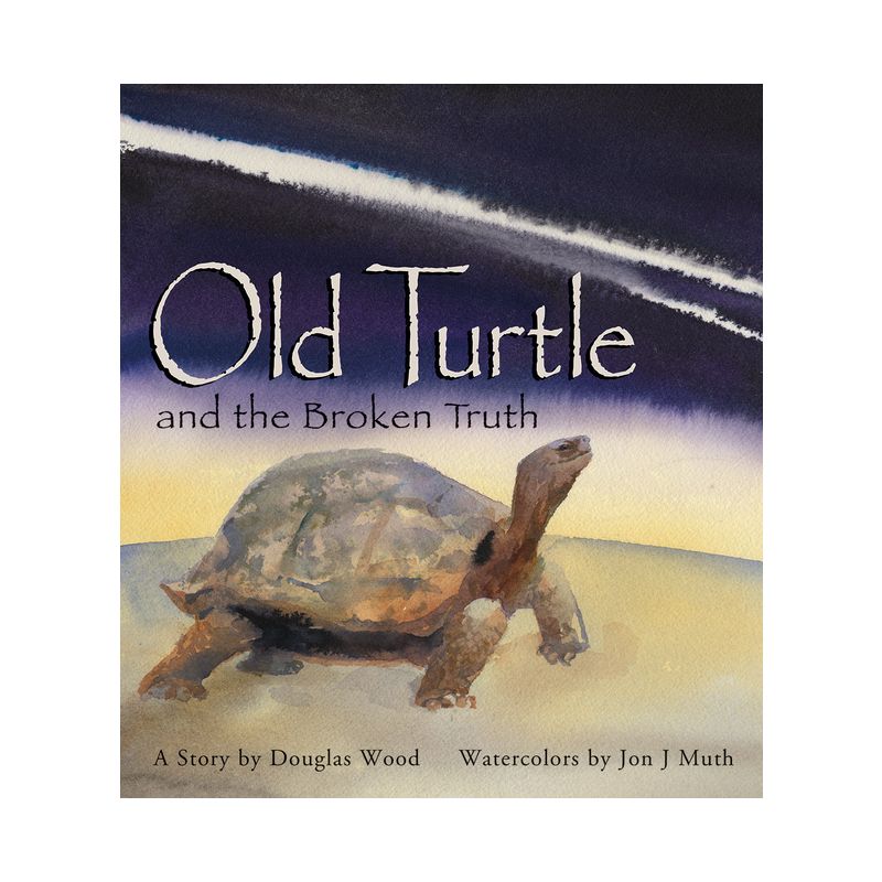 Old Turtle and the Broken Truth - by  Douglas Wood (Hardcover), 1 of 2