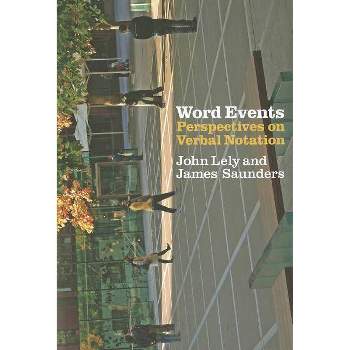 Word Events - by  John Lely & James Saunders (Paperback)