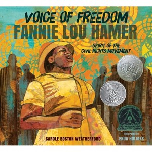 Voice of Freedom: Fannie Lou Hamer - by Carole Boston Weatherford - 1 of 1