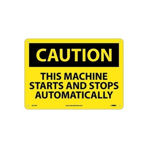 National Marker Caution Signs; This Machine Starts And Stops Automatically 10X14 .040 Aluminum - 1 of 1