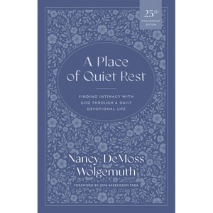 A Place of Quiet Rest - 2nd Edition by  Nancy DeMoss Wolgemuth (Paperback) - 1 of 1