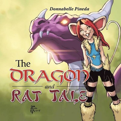 The Dragon and Rat Tale - by  Donnabelle Pineda (Paperback)