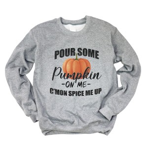 Simply Sage Market Pour Some Pumpkin Sweatshirt - 1 of 4