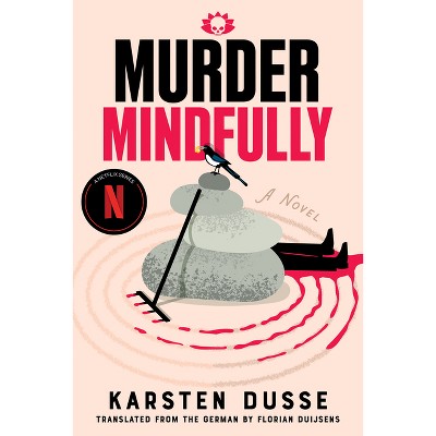 Murder Mindfully - by Karsten Dusse