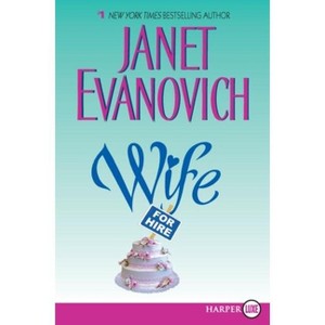 Wife for Hire - Large Print by  Janet Evanovich (Paperback) - 1 of 1