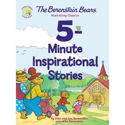 The Berenstain Bears 5-Minute Inspirational Stories - (Berenstain Bears/Living Lights: A Faith Story) (Hardcover)