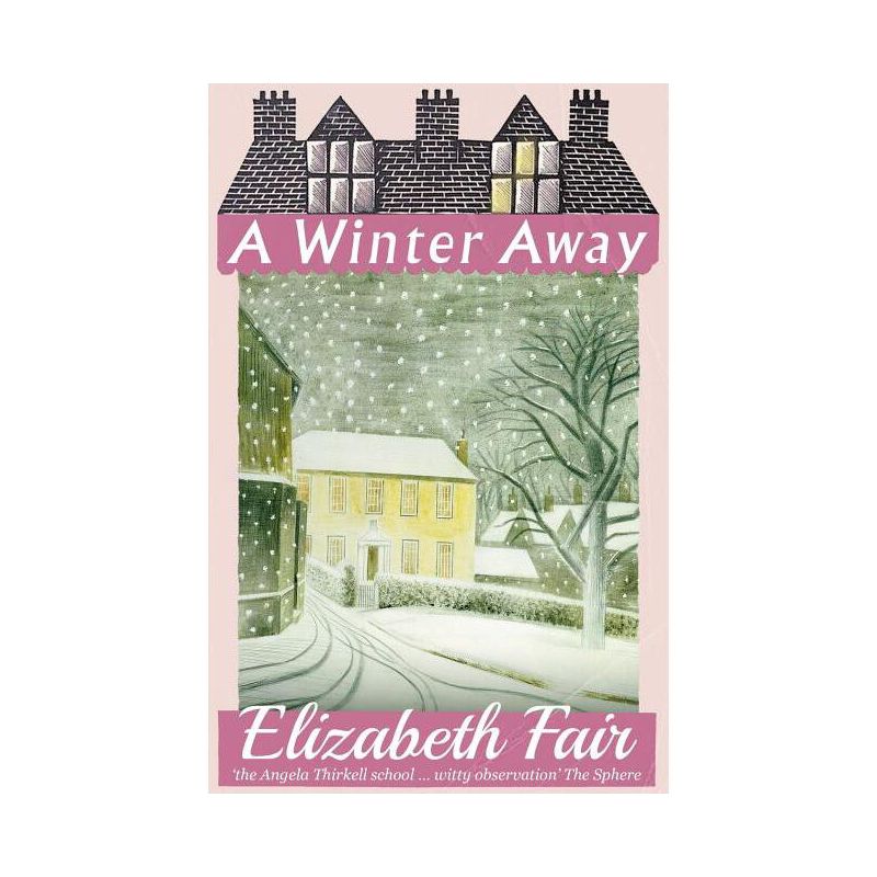 A Winter Away - by  Elizabeth Fair (Paperback), 1 of 2