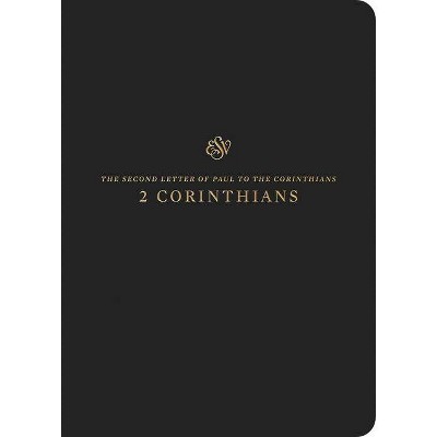 ESV Scripture Journal: 2 Corinthians - (Paperback)