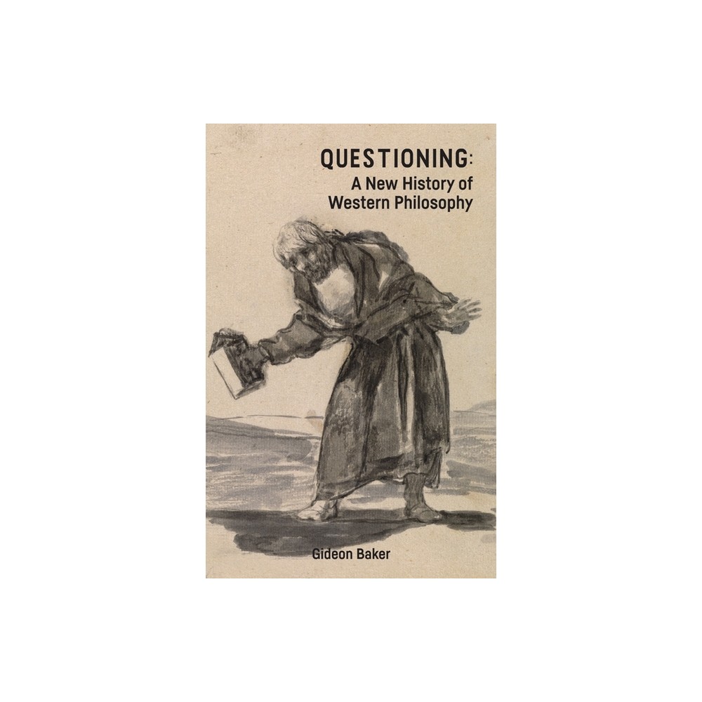 Questioning: A New History of Western Philosophy