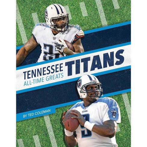 Tennessee Titans, History & Notable Players