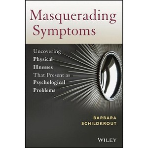 Masquerading Symptoms - by  Barbara Schildkrout (Paperback) - 1 of 1