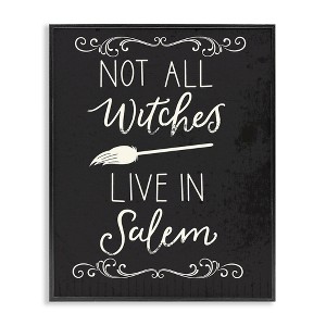 Stupell Industries Not All Witches Live In Salem Broom Framed Giclee Art - 1 of 4