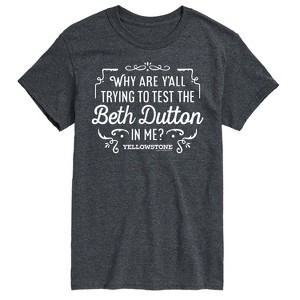 Men's - Yellowstone - Trying To Test The Beth Dutton Short Sleeve Graphic T-Shirt - 1 of 4