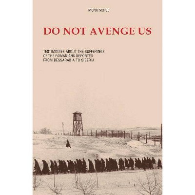 Do Not Avenge Us - by  Monk Moise (Paperback)