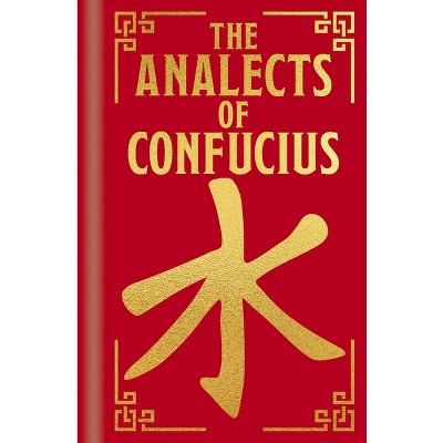The Analects of Confucius - (Arcturus Ornate Classics) (Hardcover)
