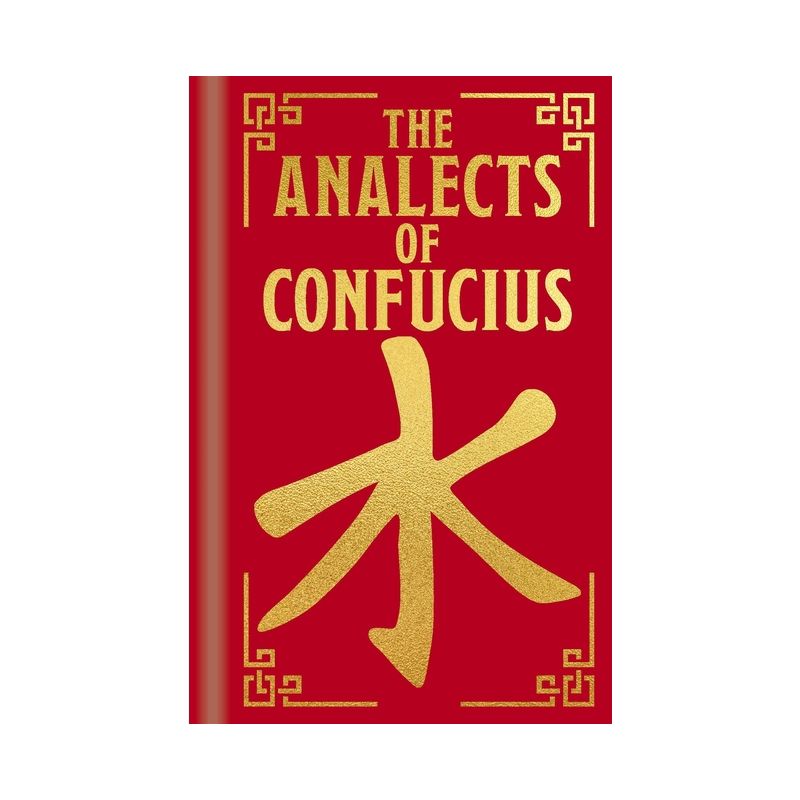 The Analects of Confucius - (Arcturus Ornate Classics) (Hardcover), 1 of 2