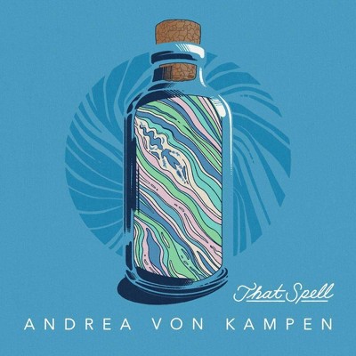 Andrea von Kampen - That Spell (CD)