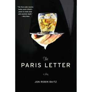 The Paris Letter - by  Jon Robin Baitz (Paperback) - 1 of 1