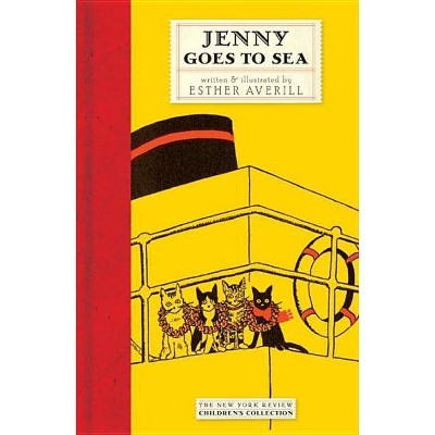 Jenny Goes to Sea - (New York Review Children's Collection) by  Esther Averill (Hardcover)