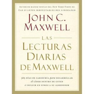 Las Lecturas Diarias de Maxwell - by  John C Maxwell (Hardcover) - 1 of 1
