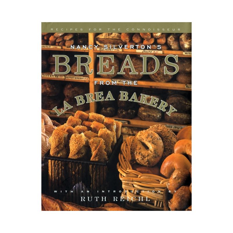 Nancy Silverton's Breads from the La Brea Bakery - (Hardcover), 1 of 2