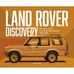 Land Rover Discovery - by  James Taylor (Hardcover) - 1 of 1