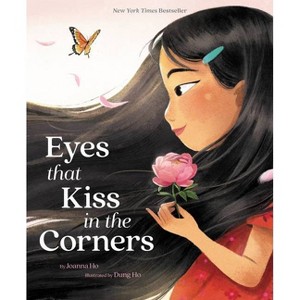 Eyes That Kiss In The Corners - By Joanna Ho ( Hardcover ) - 1 of 1