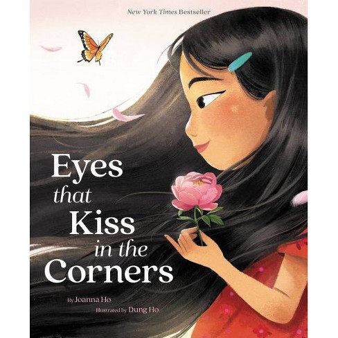 Eyes That Kiss in the Corners - by  Joanna Ho (Hardcover) - image 1 of 1
